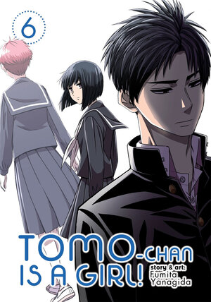 Tomo-chan is a Girl! vol 06 GN Manga