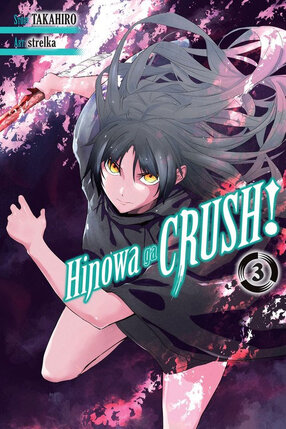Hinowa ga CRUSH! vol 03 GN Manga (Akame ga KILL!)
