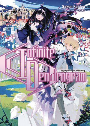 Infinite Dendrogram vol 01 Light Novel SC