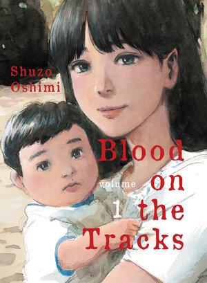 Blood on the Tracks vol 01 GN Manga