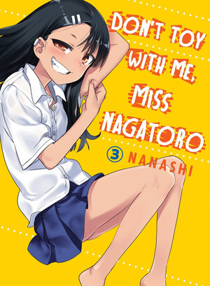 Don't Toy With Me, Miss Nagatoro vol 03 GN Manga