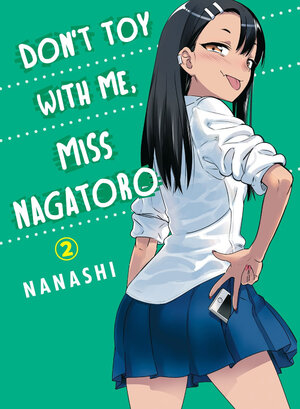 Don't Toy With Me, Miss Nagatoro vol 02 GN Manga