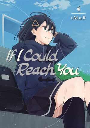 If I Could Reach You vol 04 GN Manga