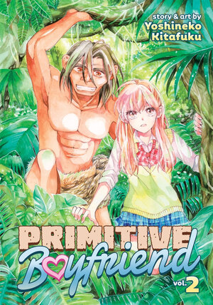 Primitive Boyfriend vol 02 GN Manga