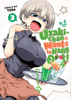 Uzaki-chan Wants to Hang Out! vol 03 GN Manga