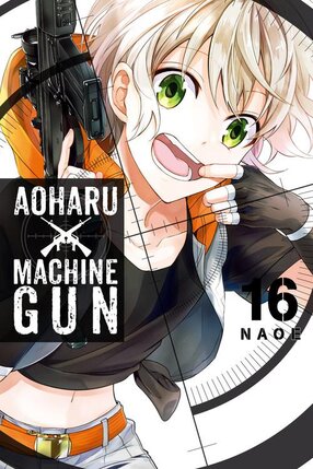 Aoharu X Machinegun vol 16 GN Manga