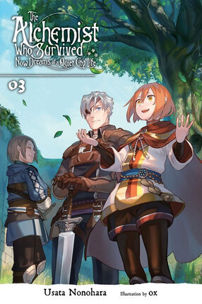 The Alchemist Who Survived Now Dreams of a Quiet City Life vol 03 Light Novel