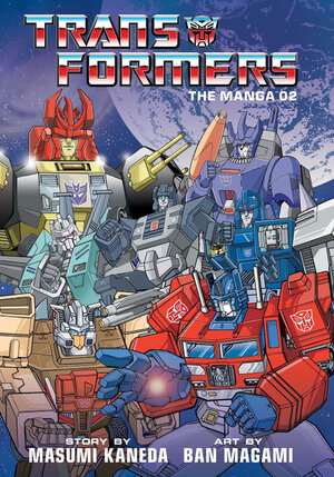 Transformers The Manga vol 02 GN Manga