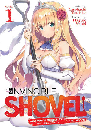 Invincible Shovel vol 01 Light Novel