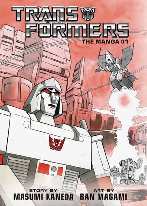 Transformers The Manga vol 01 GN Manga Previews Exclusive HC