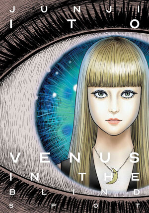Venus in the Blind Spot Junji Ito Manga GN HC