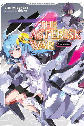 Asterisk War vol 13 Novel