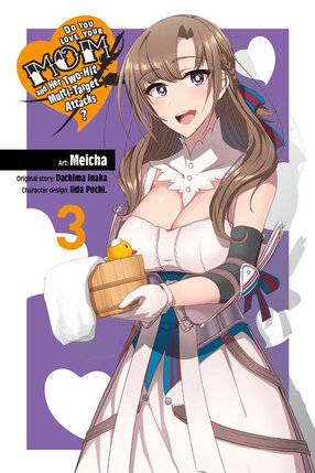 Do You Love Your Mom and Her Two-Hit Multi-Target Attacks vol 03 GN Manga