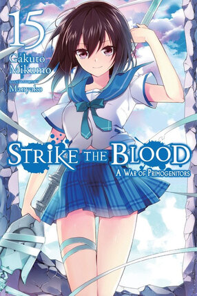 Strike the Blood Novel vol 15