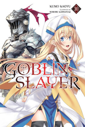 Goblin Slayer vol 10 Light Novel