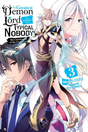 Greatest Demon Lord Is Reborn as a Typical Nobody vol 03 Novel