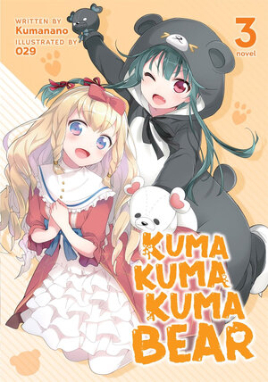 Kuma Kuma Kuma Bear vol 03 Light Novel SC