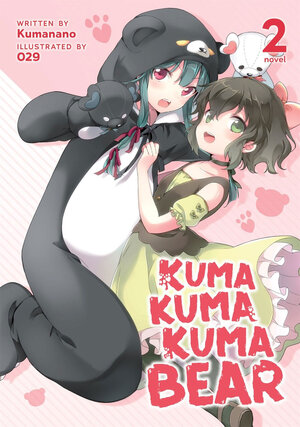 Kuma Kuma Kuma Bear vol 02 Light Novel SC