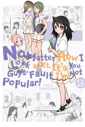 No Matter How I Look at It vol 16 GN Manga