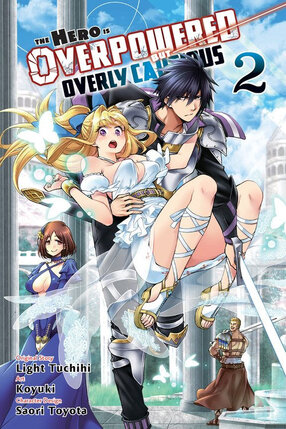 The Hero Is Overpowered but Overly Cautious vol 02 GN Manga