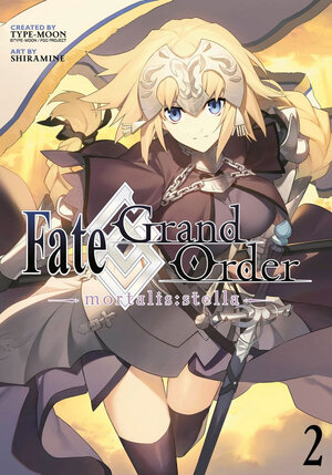 Fate/Grand Order Mortalis:Stella vol 02 GN Manga