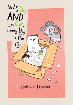 With a Dog AND a Cat, Every Day is Fun vol 02 GN Manga