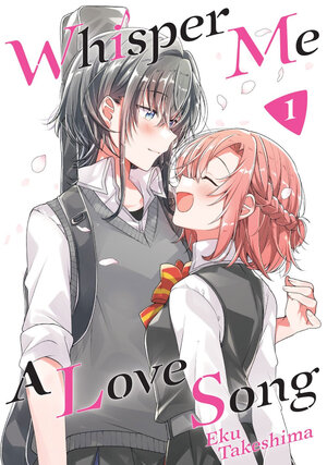 Whisper Me a Love Song vol 01 GN Manga