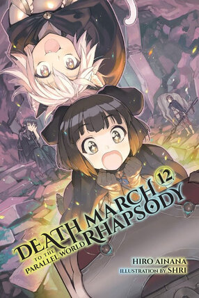 Death March to the Parallel World Rhapsody vol 12 Light Novel