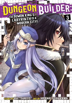 Dungeon Builder: The Demon King's Labyrinth is a Modern City! vol 03 GN Manga