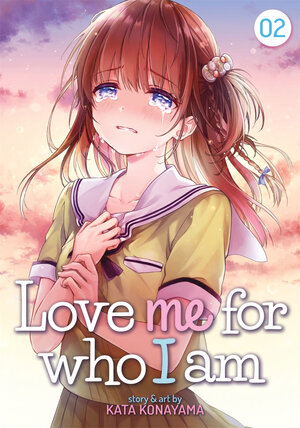 Love me for what I am vol 02 GN Manga