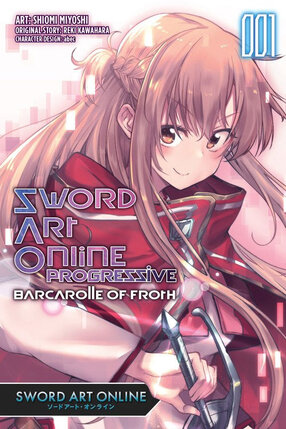 Sword Art Online Progressive Barcarolle of Froth vol 01 GN Manga