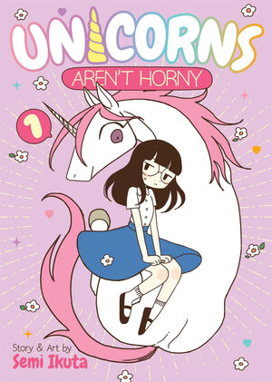 Unicorns Aren't Horny vol 01 GN Manga