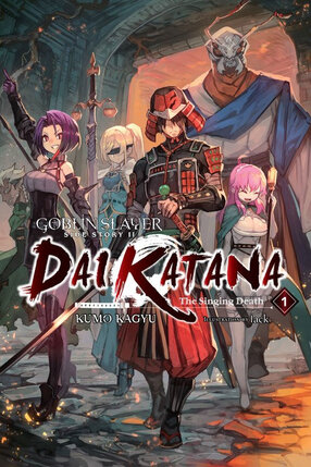Goblin Slayer Side Story II: Dai Katana vol 01 Light Novel
