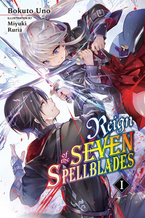 Reign of the Seven Spellblades vol 01 Light Novel