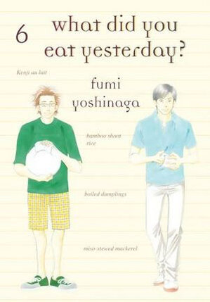 What Did You Eat Yesterday? vol 06 GN Manga