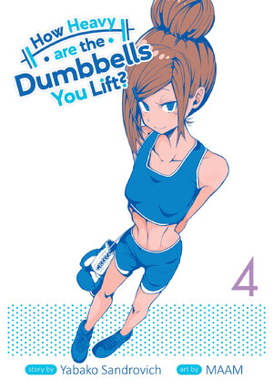 How Heavy Are the Dumbbells You Lift? vol 04 GN Manga