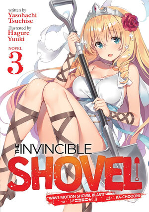 Invincible Shovel vol 03 Light Novel