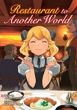 Restaurant to Another World vol 04 Novel