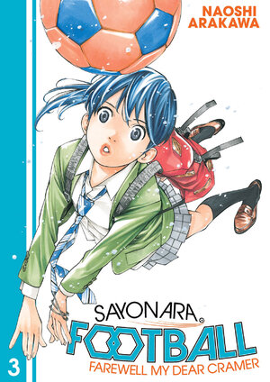 Sayonara, Football vol 03 GN Manga