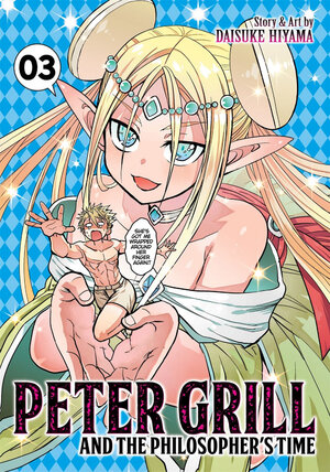 Peter Grill and the Philosopher's Time vol 03 GN Manga