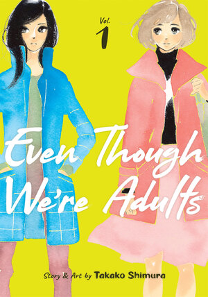 Even Though We're Adults vol 01 GN Manga