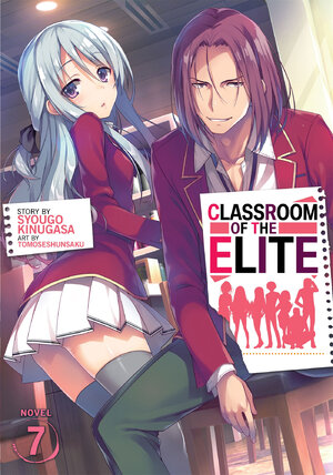 Classroom of the Elite vol 07 Light Novel