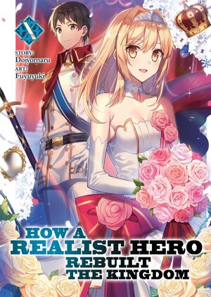 How a Realist Hero Rebuilt the Kingdom vol 10 Light Novel