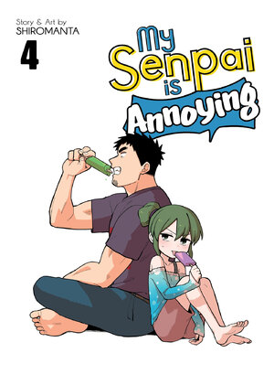 My senpai is annoying vol 04 GN Manga