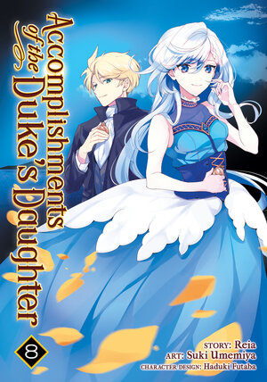 Accomplishments of the Duke's Daughter vol 08 GN Manga
