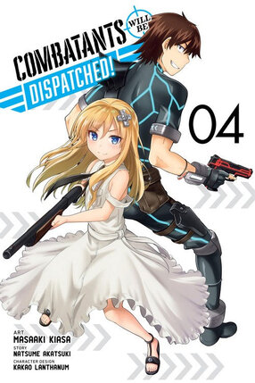 Combatants Will Be Dispatched! vol 04 GN Manga