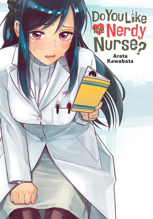 Do You Like the Nerdy Nurse? GN Manga