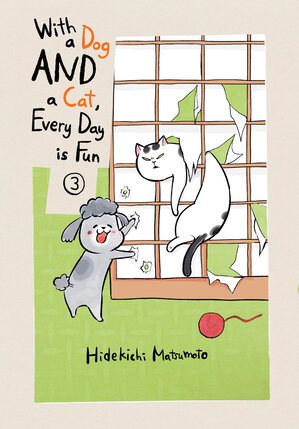 With a Dog AND a Cat, Every Day is Fun vol 03 GN Manga