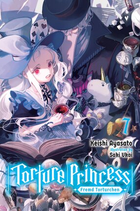 Torture Princess: Fremd Torturchen vol 07 Light Novel