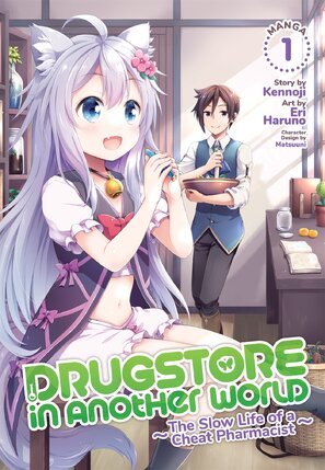 Drugstore in Another World The Slow Life of a Cheat Pharmacist vol 01 GN Manga